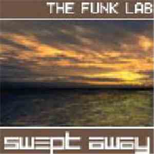The Funk Lab - Swept Away (2006 Re-Edit) album