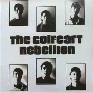 The Golfcart Rebellion - The Golfcart Rebellion album