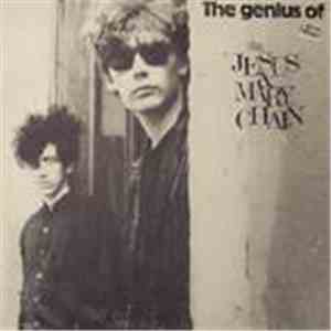 The Jesus & Mary Chain - The Genius Of The Jesus & Mary Chain album