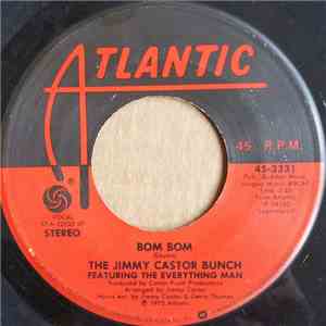 The Jimmy Castor Bunch Featuring The Everything Man - Bom Bom album