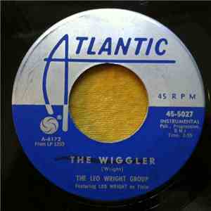The Leo Wright Group - The Wiggler / A Felicidad (Happiness) album