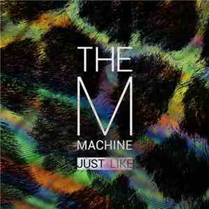 The M Machine - Just Like album