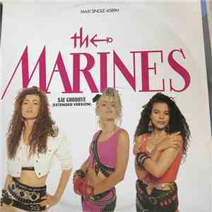The Marines - Say Goodbye album