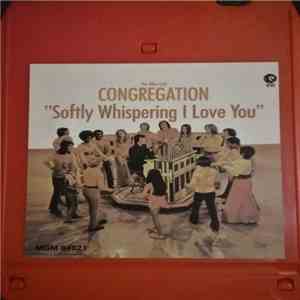 The Mike Curb Congregation - Softly Whispering I Love You album