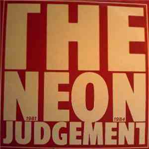 The Neon Judgement - The Neon Judgement 1981-1984 album