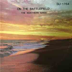 The Northern Aires - On The Battlefield album