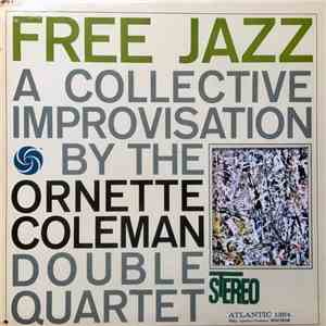 The Ornette Coleman Double Quartet - Free Jazz album