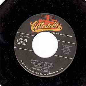 The Radiants / The Moonlighters  - (Don't It Make You) Feel Kind Of Bad / Shoodoo Be Doo (My Lovin' Baby) album