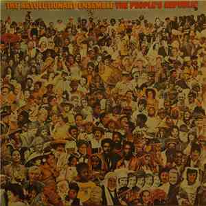 The Revolutionary Ensemble - The People's Republic album