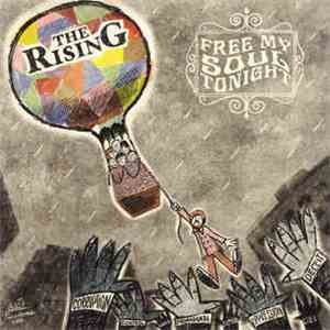 The Rising  - Free My Soul Tonight album