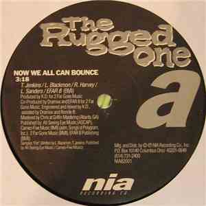 The Rugged One - Now We All Can Bounce album