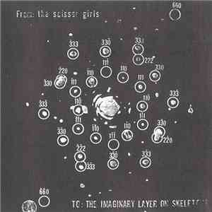 The Scissor Girls - To: The Imaginary Layer On Skeletons album