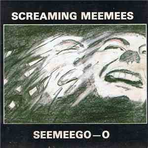 The Screaming Meemees - Seemeego-o album