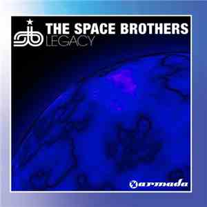 The Space Brothers - Legacy album