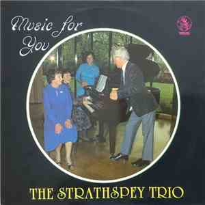 The Strathspeys Trio - Music For You album