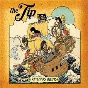 The Tip - Sailor’s Grave album