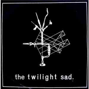 The Twilight Sad - The Remixes album