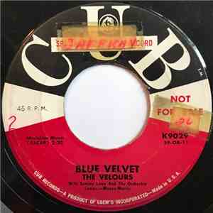 The Velours With Sammy Lowe And The Orchestra - Blue Velvet / Tired Of Your Rock & Rollin' album
