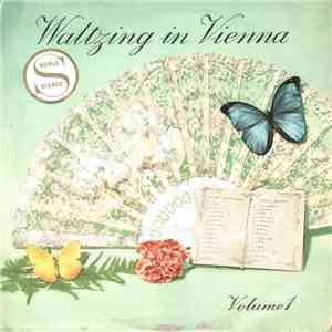 The Vienna Volksoper Orchestra Conducted By Josef Leo Gruber - Waltzing In Vienna - Volume 1 album