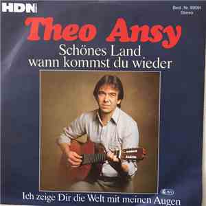 Theo Ansy - Schönes Land Wann Kommst Du Wieder album