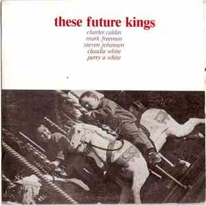 These Future Kings - Bury My Bones album