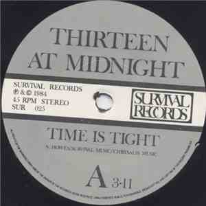 Thirteen At Midnight - Time Is Tight album