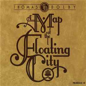 Thomas Dolby - A Map Of The Floating City album