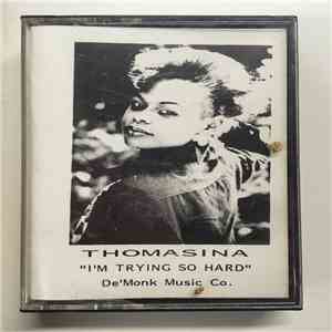Thomasina - I'm Trying So Hard album