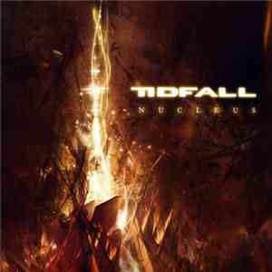 Tidfall - Nucleus album