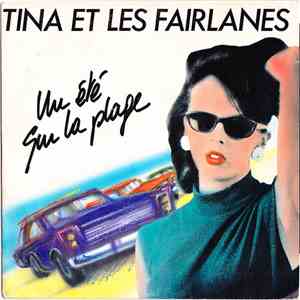 Tina Et Les Fairlanes - Un Été Sur La Plage album