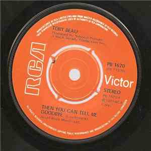 Toby Beau - Then You Can Tell Me Goodbye album