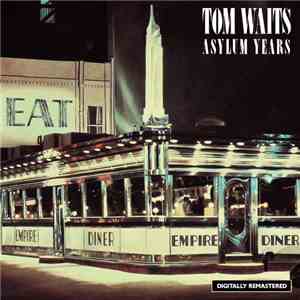 Tom Waits - Asylum Years album