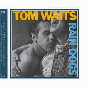 Tom Waits - Rain Dogs album