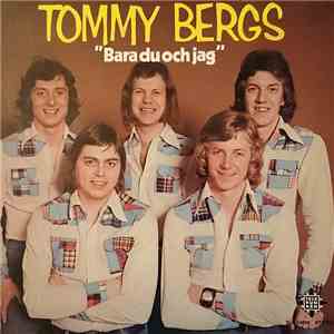 Tommy Bergs - Bara Du Och Jag album