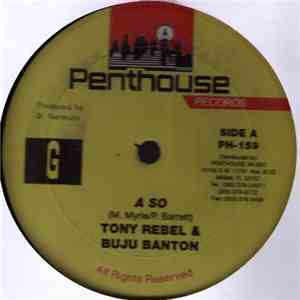 Tony Rebel & Buju Banton - A So album