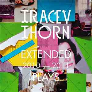 Tracey Thorn - Extended Plays 2010-2011 album