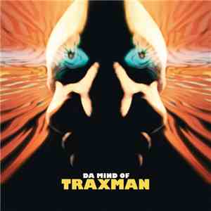 Traxman - Da Mind Of Traxman album