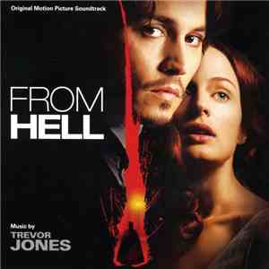 Trevor Jones - From Hell (Original Motion Picture Soundtrack) album