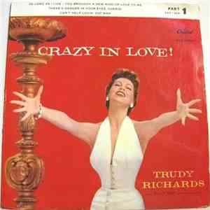Trudy Richards - Crazy In Love! album