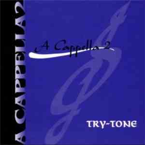 Try-Tone - A Cappella 2 album