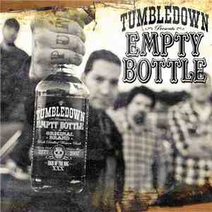 Tumbledown - Empty Botte album