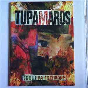 Tupamaros - Sogni Da Coltivare album