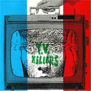 T.V. Killers - You Kill Me album