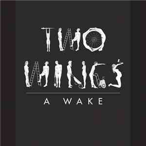 Two Wings - A Wake album