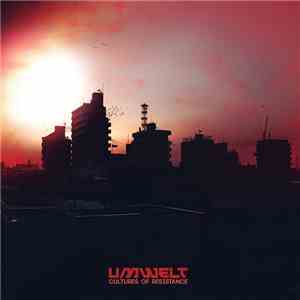 Umwelt - Cultures Of Resistance album