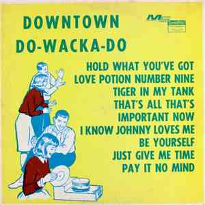 Unknown Artist - Downtown / Do-Wacka-Do album