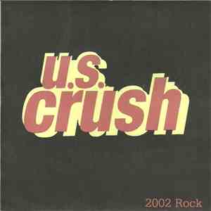 U.S. Crush - 2002 Rock album