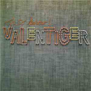 VALENTIGER - Oh, To Know! album