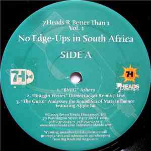Various - 7 Heads R Better Than 1: No Edge-Ups In South Africa Vol.1 album