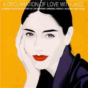 Various - A Declaration Of Love With Jazz album